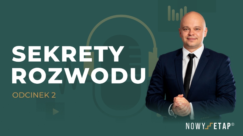 Prawdopodobnie TOP #1 Podcast o Rozwodach w Polsce | Nowy Etap®